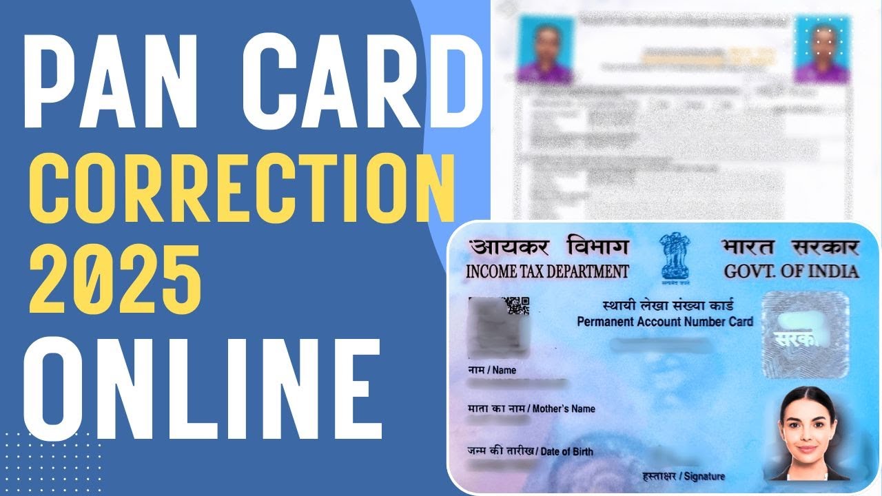 PAN Card Correction 2025 – Online Update Full Guide (Fast & Easy Steps ...
