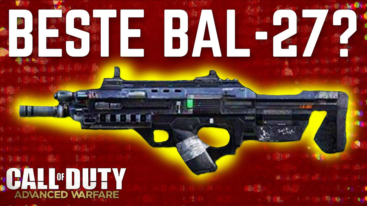 Die beste BAL-27 Variation? - Call of Duty: Advanced Warfare (German/Deutsch)
