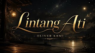 Lintang Ati - Oliver KBMI (Official Audio) Keroncong Version Viral 2026