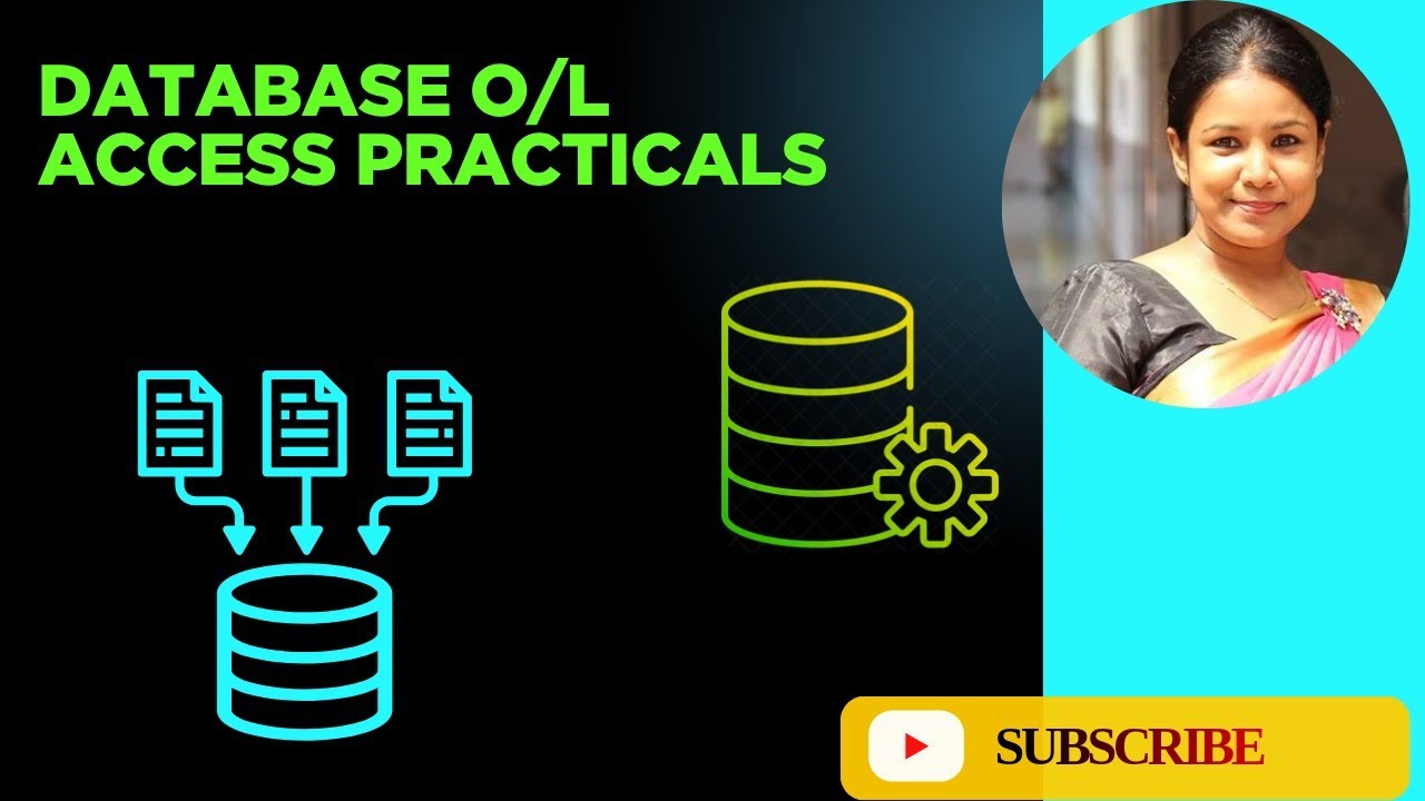 DATABASE O/L  Access Practicals