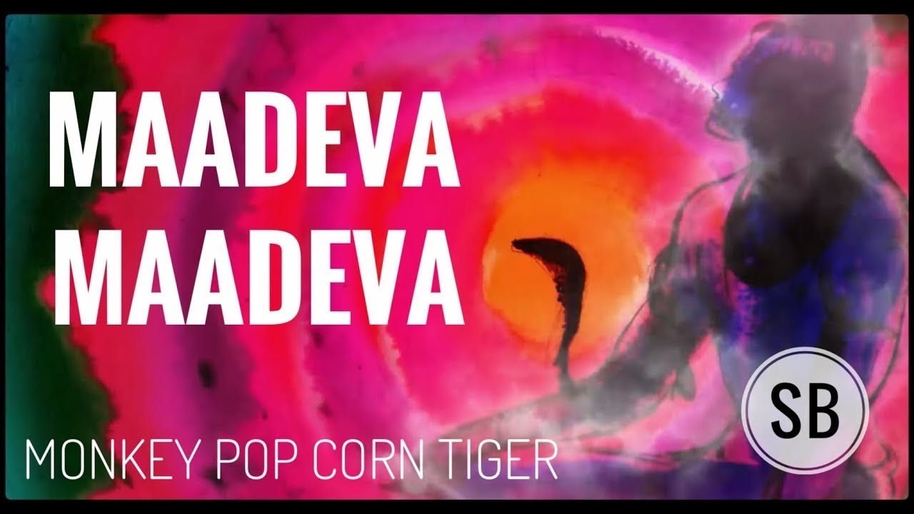 Popcorn Monkey Tiger  MAADEVA MAADEVA Video Song  trippy visuals  Sanjith hegde  Charan Raj 