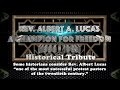 Rev. Albert Anderson Lucas Historical Tribute