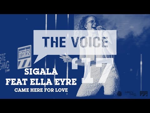 Sigala Feat. Ella Eyre - Came Here For Love (live) | The Voice '17