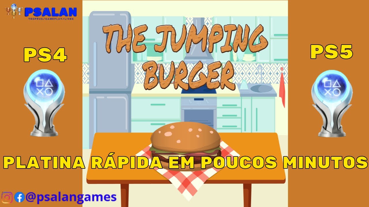 🏆The Jumping Burger - Platina Fácil em Poucos Minutos (PS4/PS5)