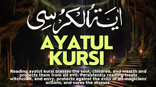 Ayat Al - Kursi Relaxing Quran Recitation for Your Soul and Peace Heart