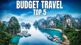 5 Insanely Cheap Destinations for Budget Travel in 2025