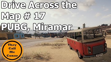 Drive Across the Map: PUBG Miramar map Player Unknowns Battlegrounds TimeLapse