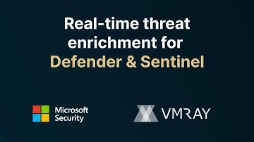 Real-Time Threat Enrichment for Defender & Sentinel — VMRay in Action