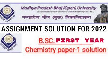 MP Bhoj 2022 Chemistry Paper-1Assignment Solution , Bsc First year Chemistry solution