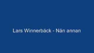 Lars Winnerbäck - Nån annan chords