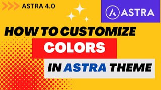How To Customize Global Colors in Astra Theme | Astra Theme Color Customization | Astra 4.0 screenshot 3