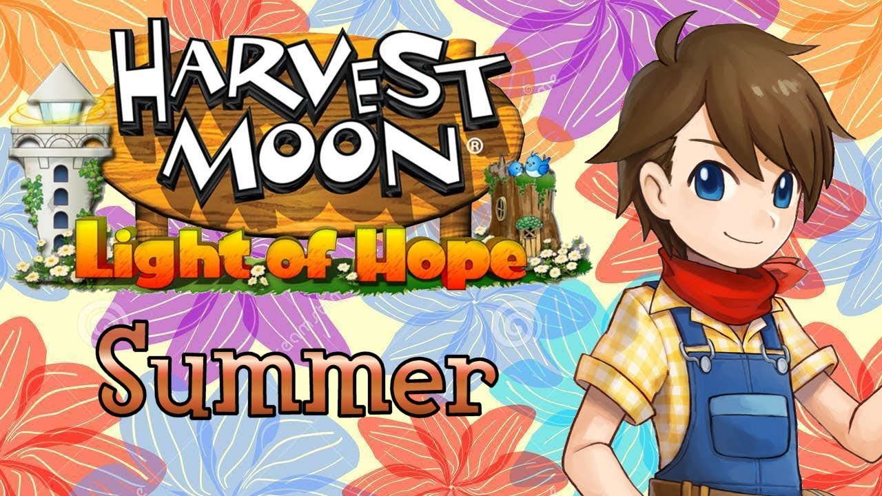 Harvest Moon: Light of Hope SE | Ep11: Summer 1~2 [No Commentary] 