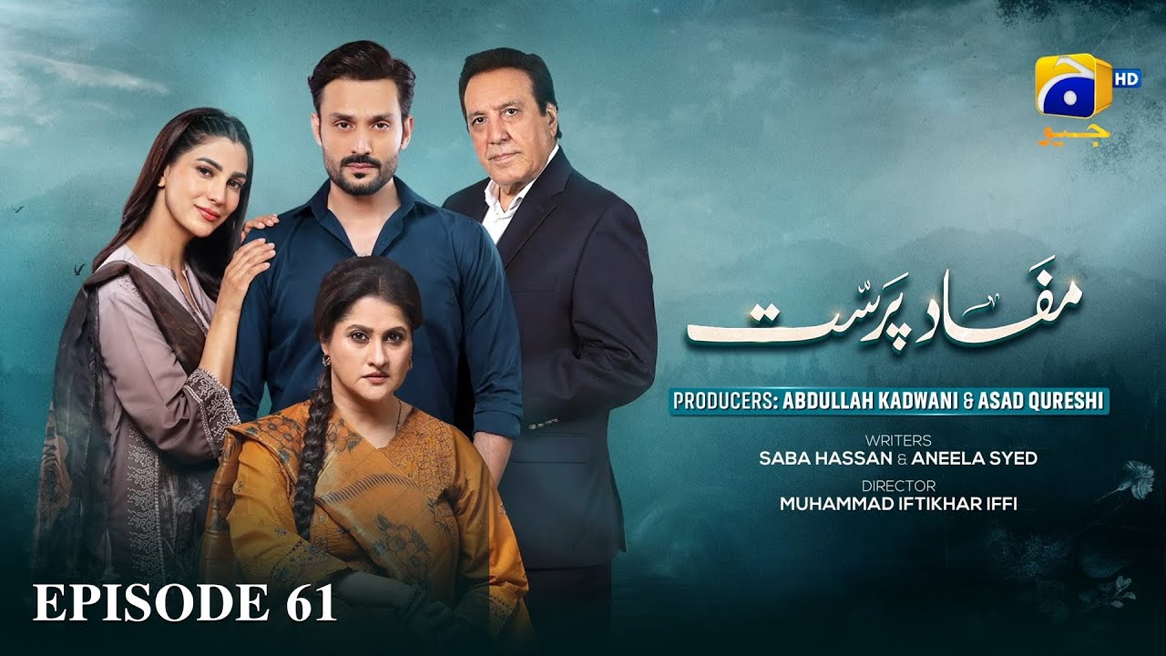 Mafaad Parast Episode 61 - [Eng Sub] - Nazish Jahangir Khan - Osama Tahir - 2nd February 2026