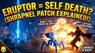 Helldivers 2: Why The Eruptor Instantly Kills You (Shrapnel Patch Explained)
