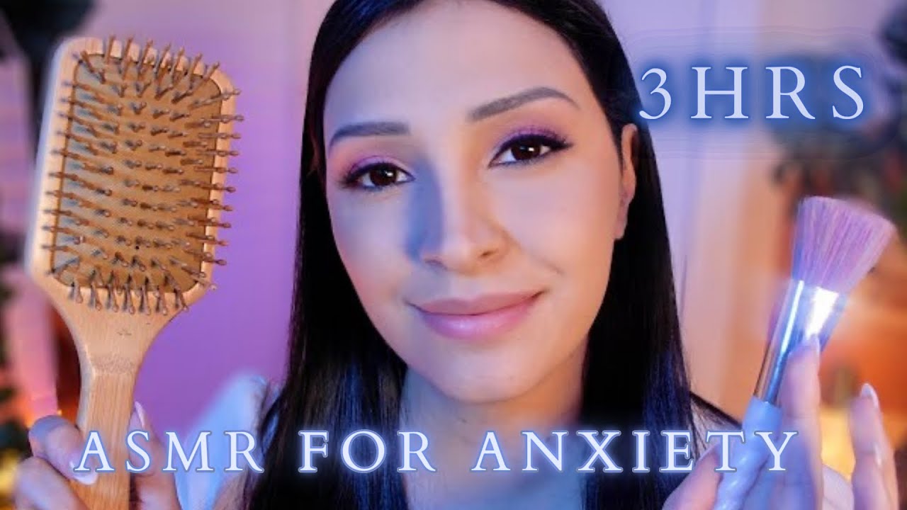 ASMR For Anxiety 3 Hours | Brushing, Massage, Personal Attention for Anxiety