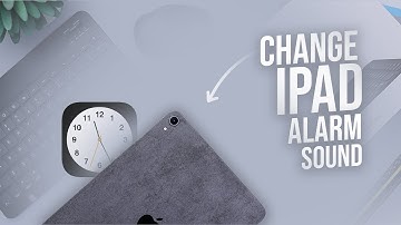 How to Change Your Alarm Sound on iPad (tutorial)