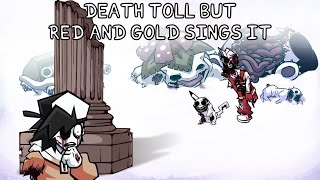 Death Toll but Red And Gold Sing It! (PLAYABLE) || Hypno's Lullaby v2 Psych Modchart