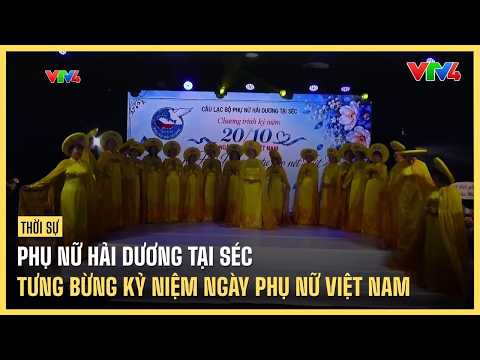 Hai Duong Women in the Czech Republic joyfully celebrate Vietnamese Women's Day | VTV4
