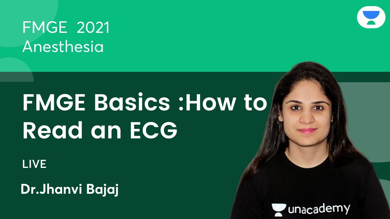FMGE Basics : How to Read an ECG | Let's Crack NEET PG | Dr.Jhanvi Bajaj