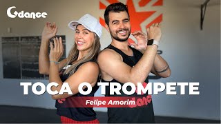 TOCA O TROMPETE - FELIPE AMORIM - Gdance
