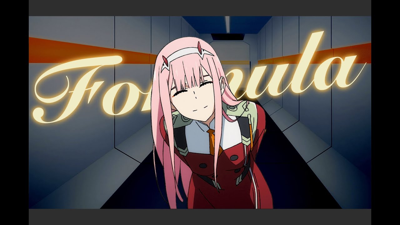 Formula -「AMV」- Darling in the franxx