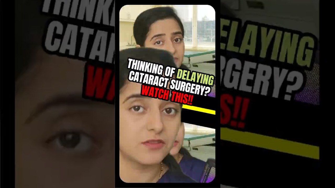 Why People Delay Their Cataract Surgery?/ Dr. Sunshine
