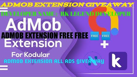 Admob Extension for Kodular Fenix Update Giveaway admob Extension