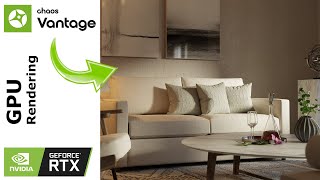 GPU Rendering in Chaos Vantage. RTX Card