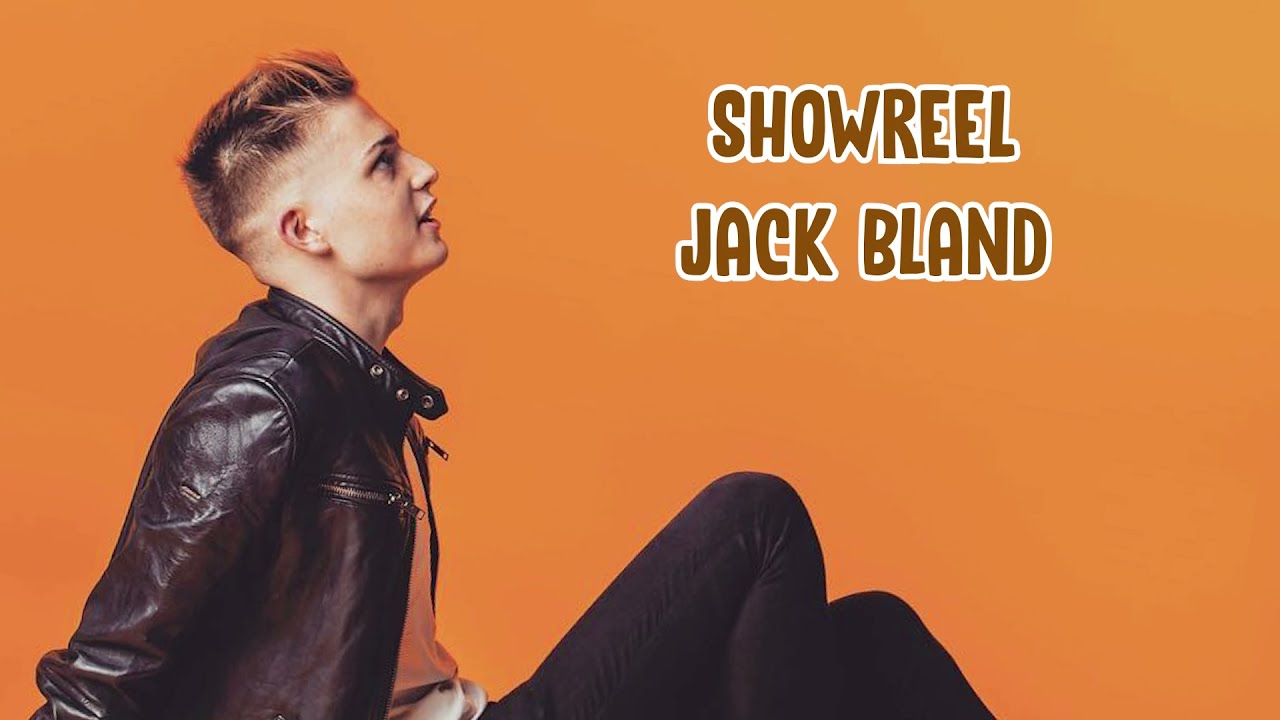 Jack Bland - Showreel 2021