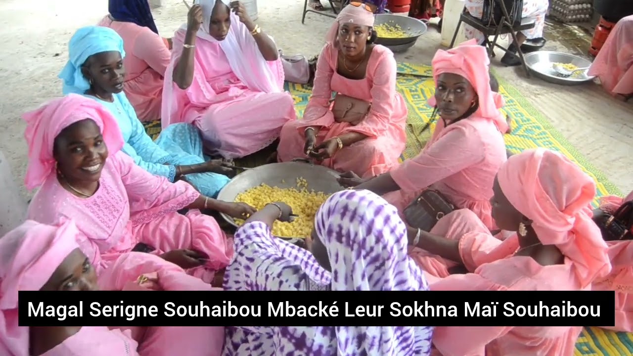 Magal Serigne Souhaibou Mbacké keur Sokhna Maï Souhaibou 
