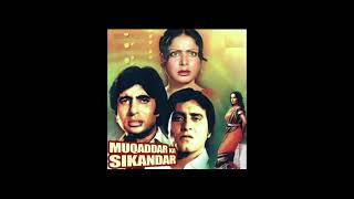 Muqaddar Ka Sikandar   Jukebox