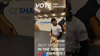 Vote for Eric Grauffel for Best Shooter at the Gundies Awards