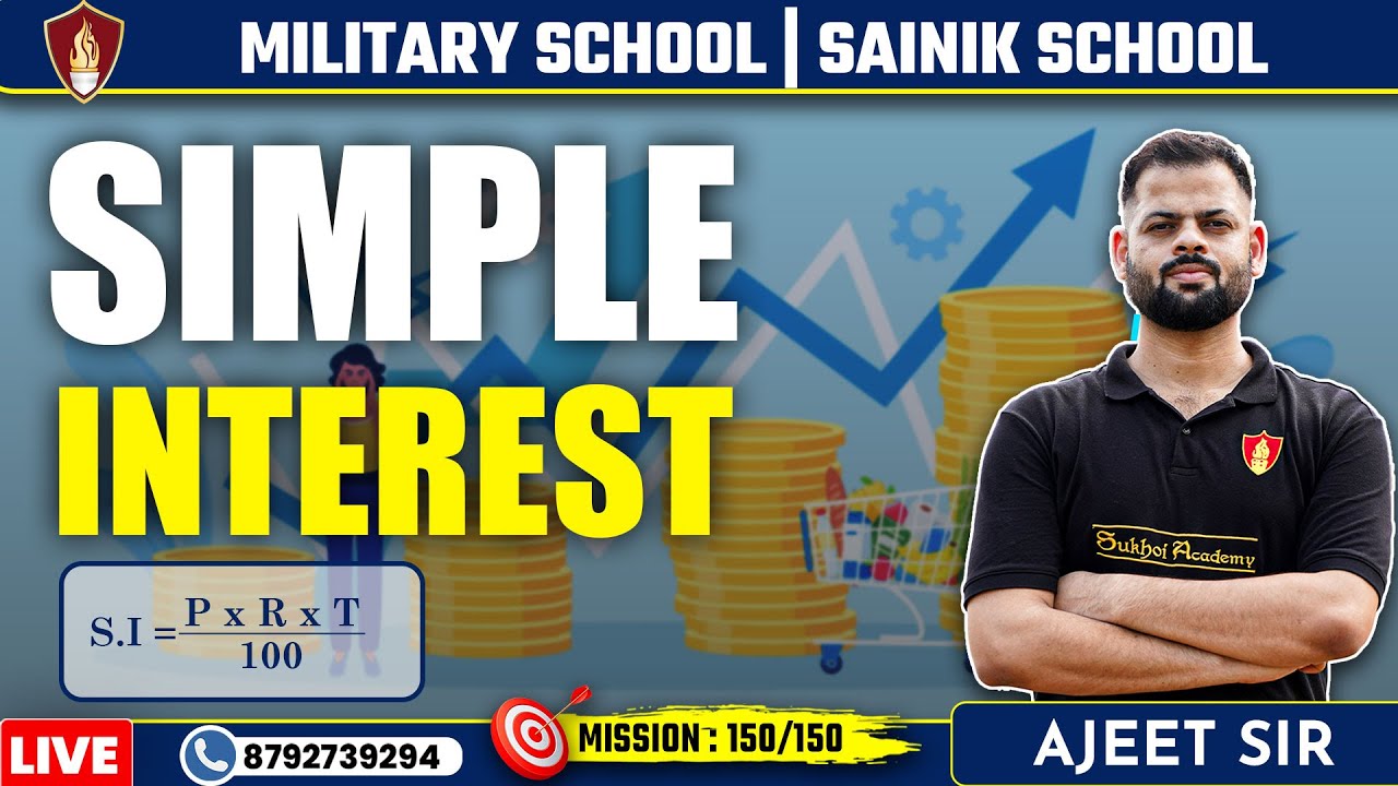 Simple Interest |  Military School Online | Military School Classes 6th | Sainik School Class 6