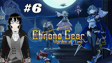 [BLIND] Chrono Gear: Warden of Time - Part 6