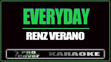 Everyday - Renz Verano (KARAOKE)