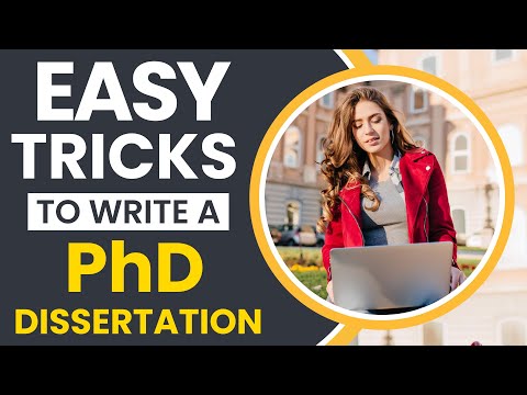 How To Write A Dissertation | Easy Tricks To Write A PhD Dissertation In 1 Month