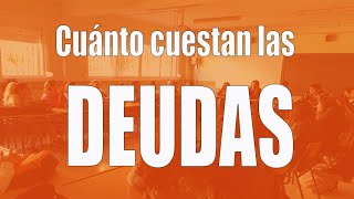 Cuánto cuesta tener deudas: los componentes de un préstamo