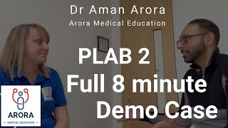 PLAB 2 Demo Case  Dr Aman Arora | Full Consultation Example | UKMLA CPSA