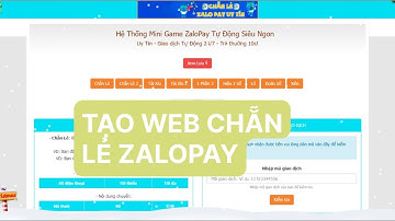 CÁCH TẠO WEB CHẴN LẺ ZALOPAY 2024