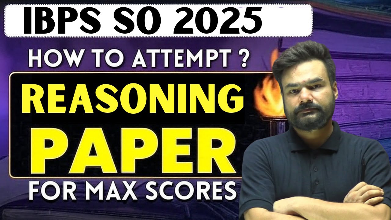 🎯 IBPS SO 2025 | How to Attempt Reasoning Section in Exam | By Arpit Sohgaura