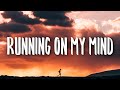 Ali Gatie - Running On My Mind (Lyrics)