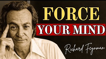 How to Force YOUR MIND to LEARN ANYTHING you WANT | Feynman