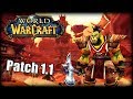 WoW Vanilla Patch 1.1 - What Was It Like?