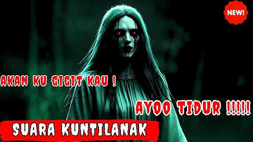 Suara Hantu Seram‼️Suara Hantu Kuntilanak Cari Anak Kecil Yang Menangis Terus - SUARA HANTU SERAM