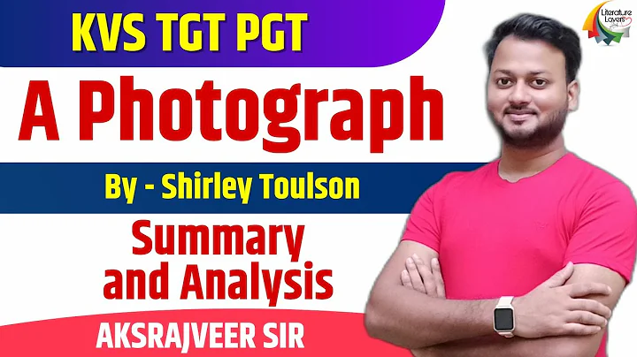KVS PGT English || A Photograph by Shirley Toulson