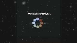 Mutluluk Yükleniyor