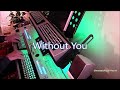 Without you  organ  keyboard chromatic