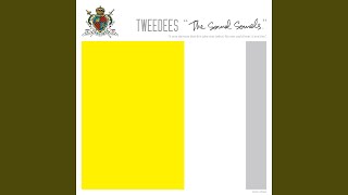 TWEEDEES - The Sound Sounds.