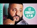 Comment le CONCEPT OPM peut t