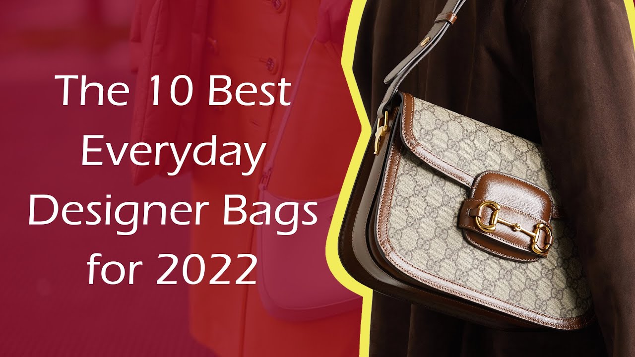 Top 10 Designer Bag Brands of 2023 - luxfy